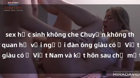 sex học sinh không che Chuyện không thể tin nổi: Gái Tây quan hệ với người đàn ông giàu có ở Việt Nam và kết hôn sau chỉ một tháng