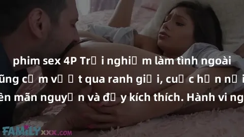 phim sex 4P Trải nghiệm làm tình ngoài đường: Khi lòng dũng cảm vượt qua ranh giới, cuộc hẹn nơi công cộng trở nên mãn nguyện và đầy kích thích. Hành vi nguy hiểm, nhưng cũng tạo nên cảm giác mới mẻ v